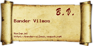 Bander Vilmos névjegykártya